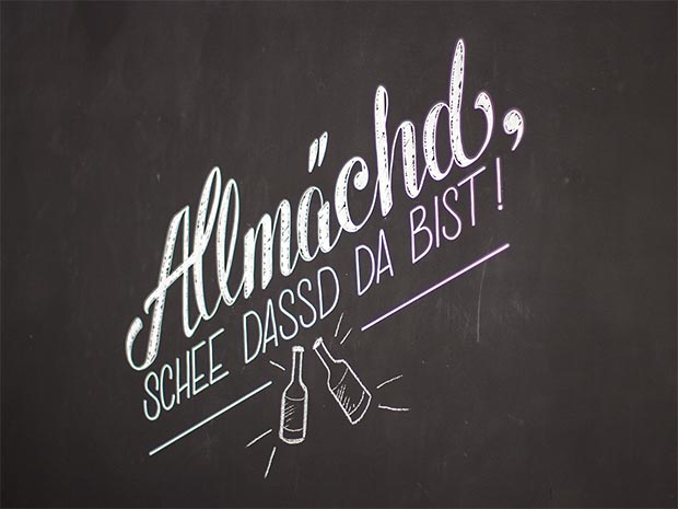 Allmaäch schee dassd da bist